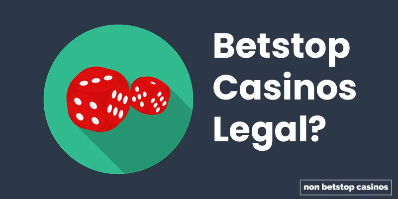 Are betstop casinos & pokies legal?